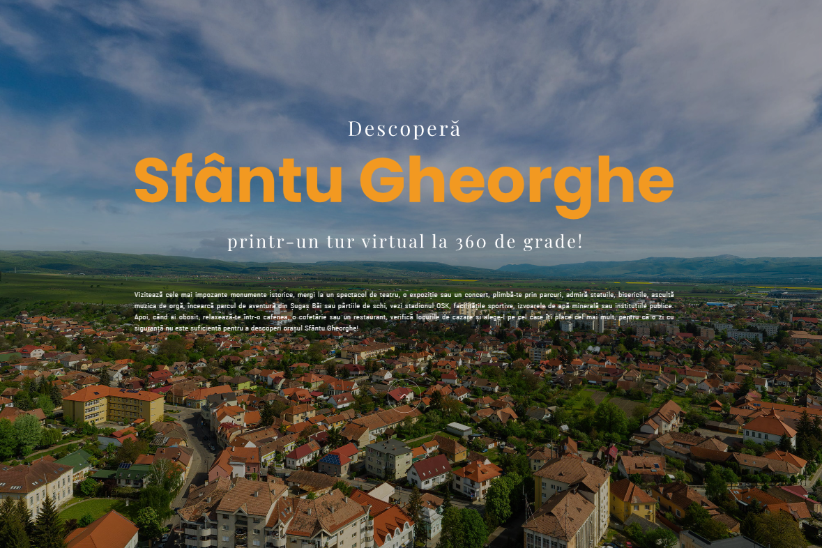 Tur virtual de 360 de grade al orașului Sfântu Gheorghe și împrejurimilor